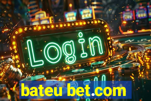 bateu bet.com